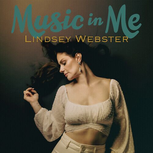 Lindsey Webster - Music In Me [Compact Discs]