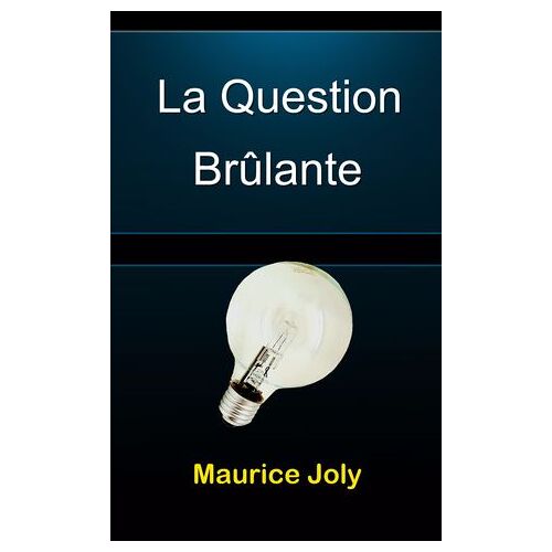 La Question Brûlante