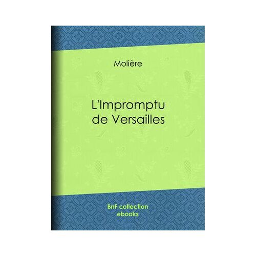 L'impromptu De Versailles