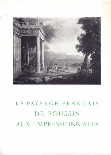 Le Paysage Français De Poussin Aux Impressionnistes