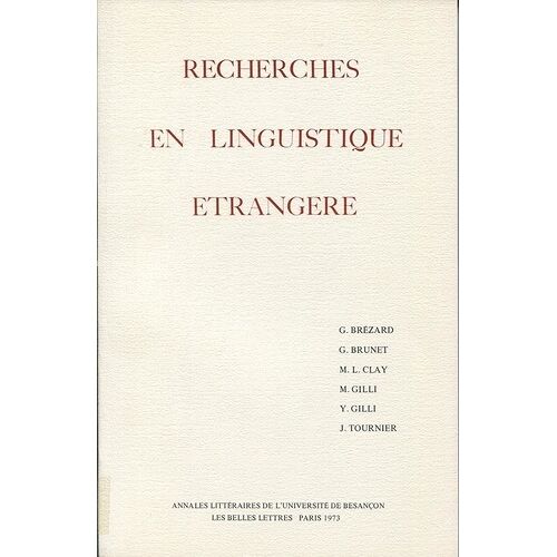 Recherches En Linguistique Étrangère - Tome 1