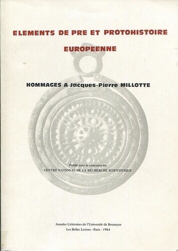 Eléments De Pré Et Prothohistoire Européenne