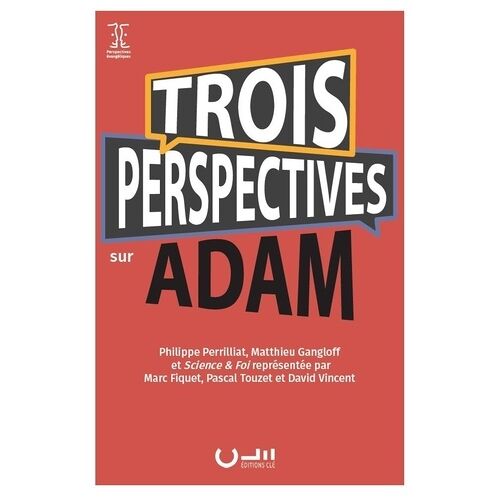 Trois Perspectives Sur Adam