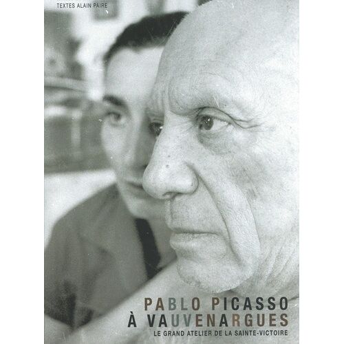 Pablo Picasso À Vauvenargues