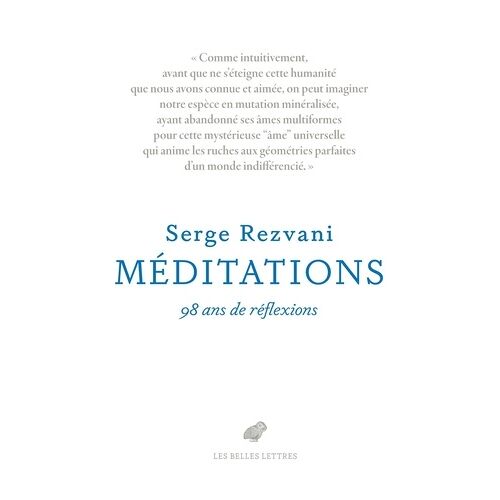 Méditations - 98 Ans De Réflexions