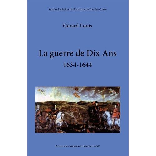 La Guerre De Dix Ans, 1634-1644