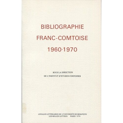 Bibliographie Franc-Comtoise 1960-1970