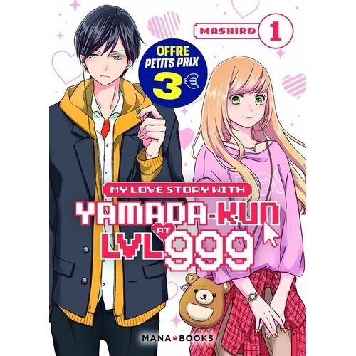 My Love Story With Yamada-Kun At Lvl 999 - Tome 1