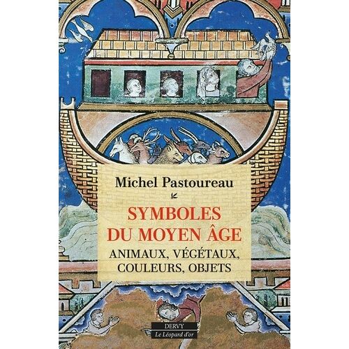 Symboles Du Moyen Age - Animaux, Végétaux, Couleurs, Objets