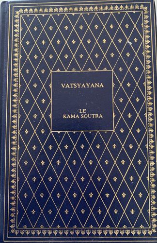 Lekama Soutra - 1979 - Par Vatsyana - Editions  Luxe De La Renaissance -  Manuel D’Érotologie Hindoue - Livre D’Érotisme 