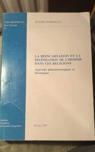 La Réincarnation Et La Divinisation De L'Homme Dans Les Religions