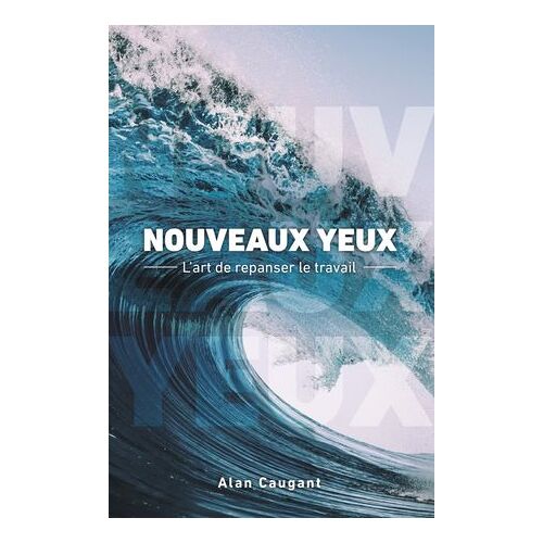 Nouveaux Yeux