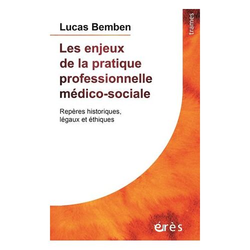 Les Enjeux De La Pratique Professionnelle Médico-Sociale