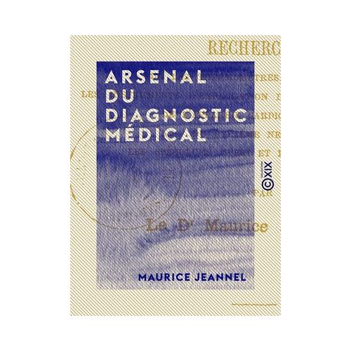 Arsenal Du Diagnostic Médical