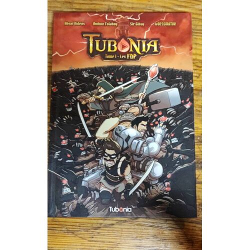 Tubonia. Tome 1 Et 2 . Les Fdp Et La Flamme D' Algorytme.Deu X Bd .