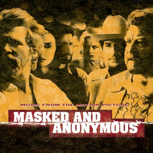 Masked And Anonymous (Bande Originale Du Film)