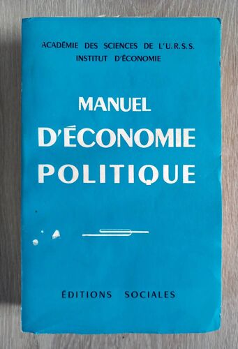 Manuel D'Économie Politique - 1956 (Académie Des Sciences De L'U.R.S.S., Institut D'Economie)