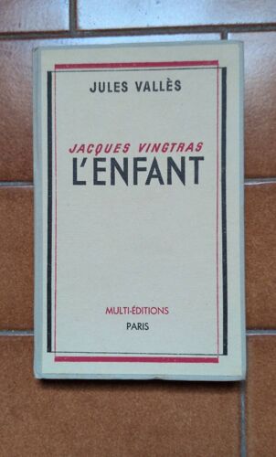 Jules Vallès "L'Enfant"