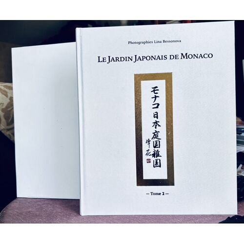 Le Jardin Japonais De Monaco Tome 2 ,Photographie Lina Bessonova, Preface Officielle Prince Albert Ii, Coffret Emboitageedition  Luxe 