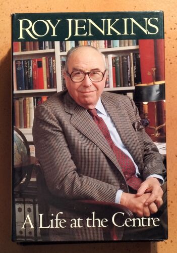 A Life At The Centre - Roy Jenkins