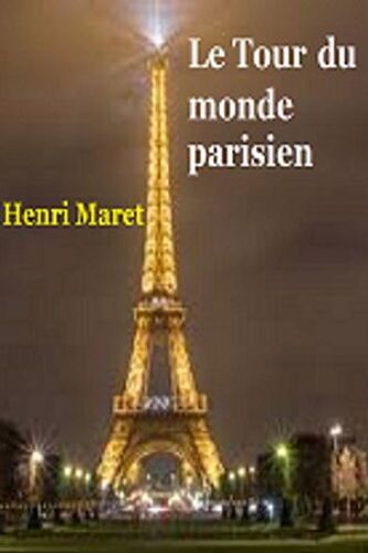 Le Tour Du Monde Parisien