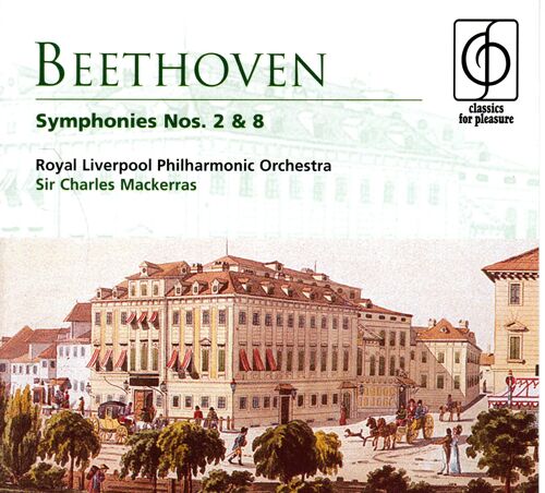 Beethoven/ Symphonies Nos 2 & 8/ Sir Charles Mackerras