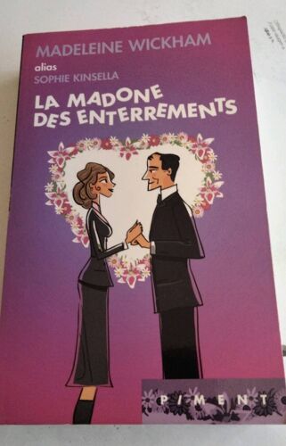 La Madone Des Enterrements Madeleine Wickham Alias Sophie Kinsella