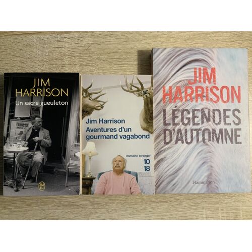 Lot 3 Livres Jim Harrison : Légendes D'Automne (Flammarion) + Un Sacré Gueuleton (J'Ai Lu) + Aventures D'Un Gourmand Vagabond (10/18) - Littérature Américaine Nature Writing