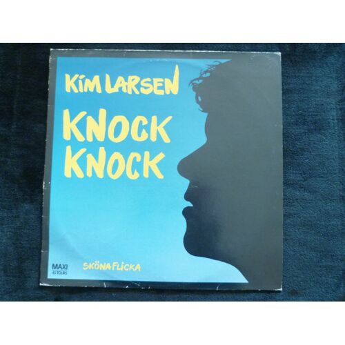 Kim Larsen, Knock Knock / Sköna Flicka - 1549286 . France / 1984.