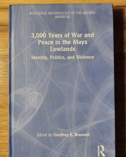 3,000 Years Of War And Peace In The Maya Lowlands