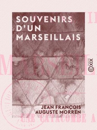 Souvenirs D'un Marseillais