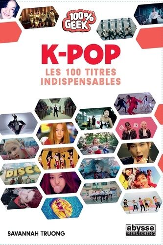 K-Pop - Les 100 Titres Indispensables