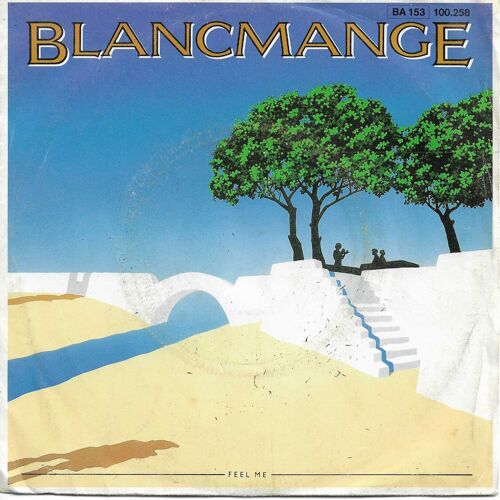 Blancmange : Feel Me (Arthur, Luscombe) 5'00 / Feel Me (Instrumental) (Arthur, Luscombe) 5'00