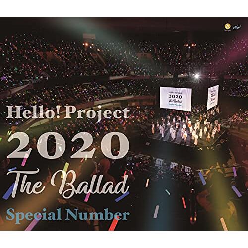 Hello! Project 2020  The Ballad  Special Number()[Blu-Ray]
