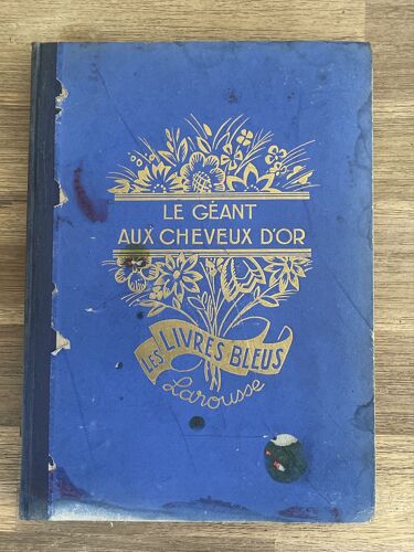 Le Géant Aux Cheveux D’Or - Les Livres Bleus - Ed. Larousse 1929