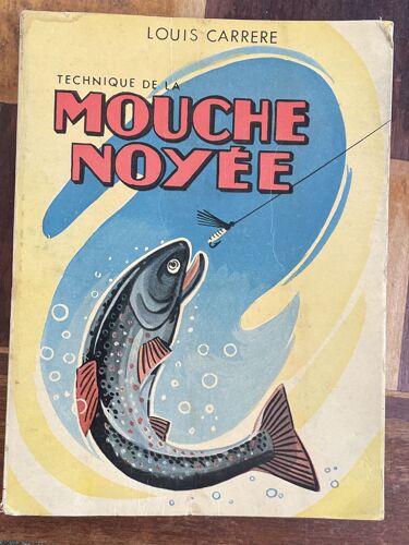 Mouche Noyée De L.Carrere