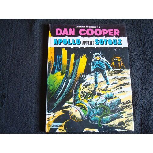 Dan Cooper : Apollo Appelle Soyouz - Lombard 1978