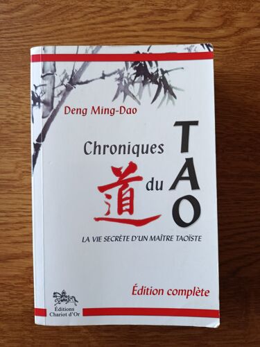 Chroniques Du Tao : La Vie Secrète D'Un Maître Taoïste Taoïsme