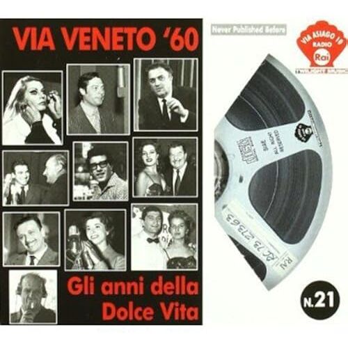 Via Veneto '60-Gli Anni Della Dolce Vita