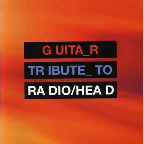 Guitar Tribute To Radiohead