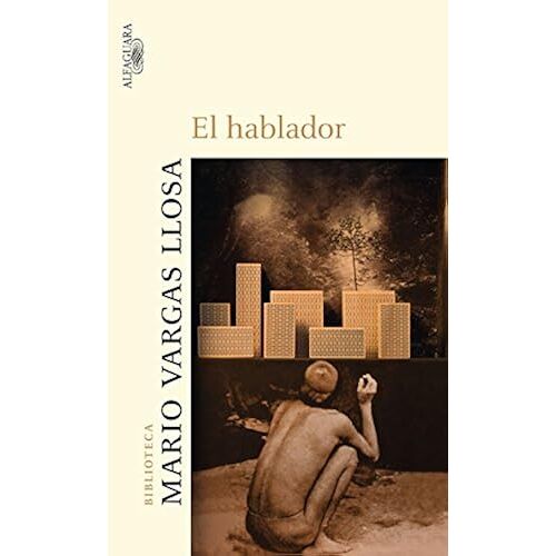 El Hablador (Biblioteca Vargas Llosa)
