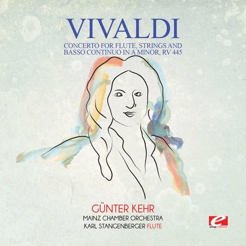 Concerto For Flute, Strings And Basso Continuo In A Minor, Rv 445