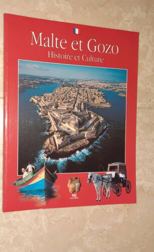 Malte Et Gozo, Histoire Et Culture, Texte De Dominic Cutajar, Photographies De Maurizio Urso Et Mario Mintoff. Éditions Arte Nuova International 2006