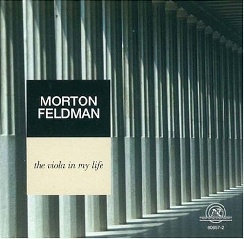 Feldman : The Viola In My Life