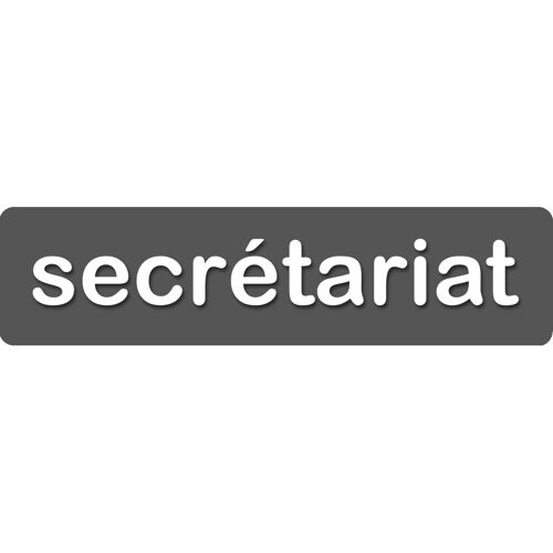 Secrétariat Gris - 28x7cm - Sticker/Autocollant