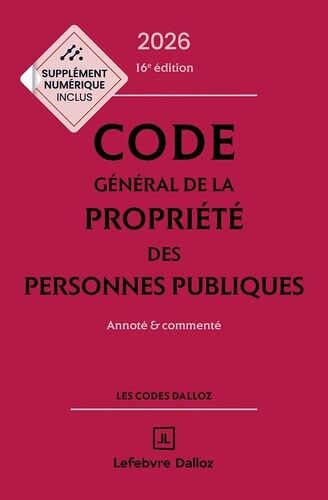 Code Général De La Propriété Des Personnes Publiques - Annoté & Commenté