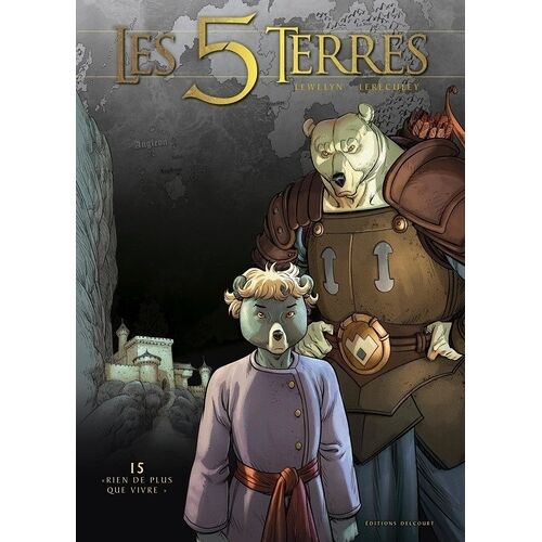 Les 5 Terres : Cycle Iii - Arnor - Tome 15 - Rien De Plus Que Vivre