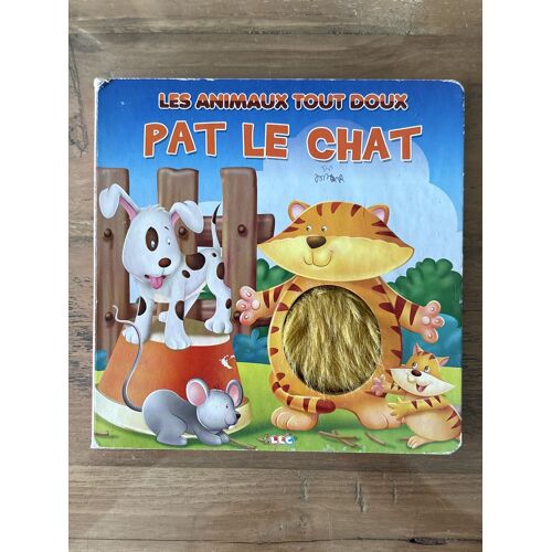 Les Animaux Tout Doux Pat Le Chat