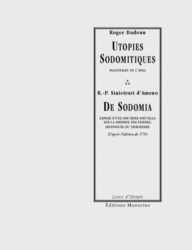 Roger Dadoun - Utopies Sodomitiques
