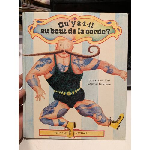 Qu Y A T Il Au Bout De La Corde ? .. Gascoigne
